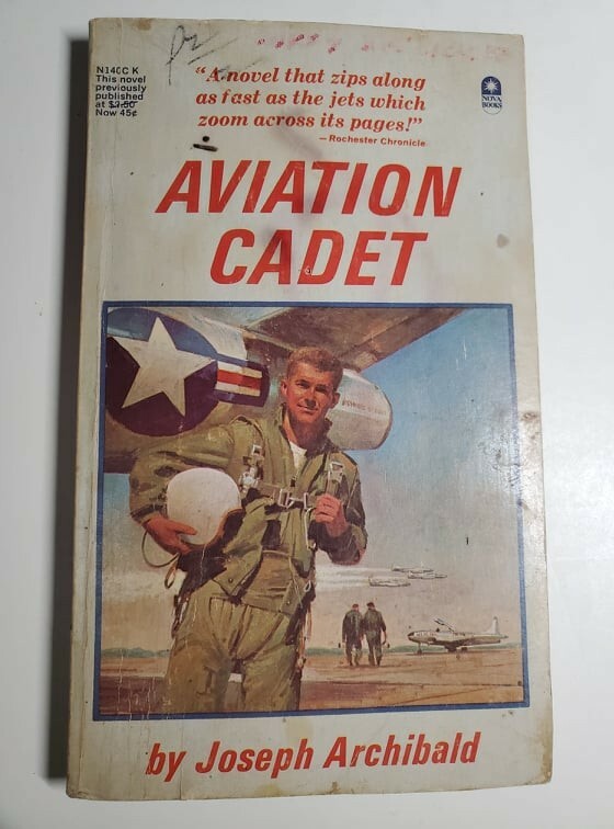 Aviation Cadet by Joseph Archibald, 1965 edition, Adventure, Free Shipping
