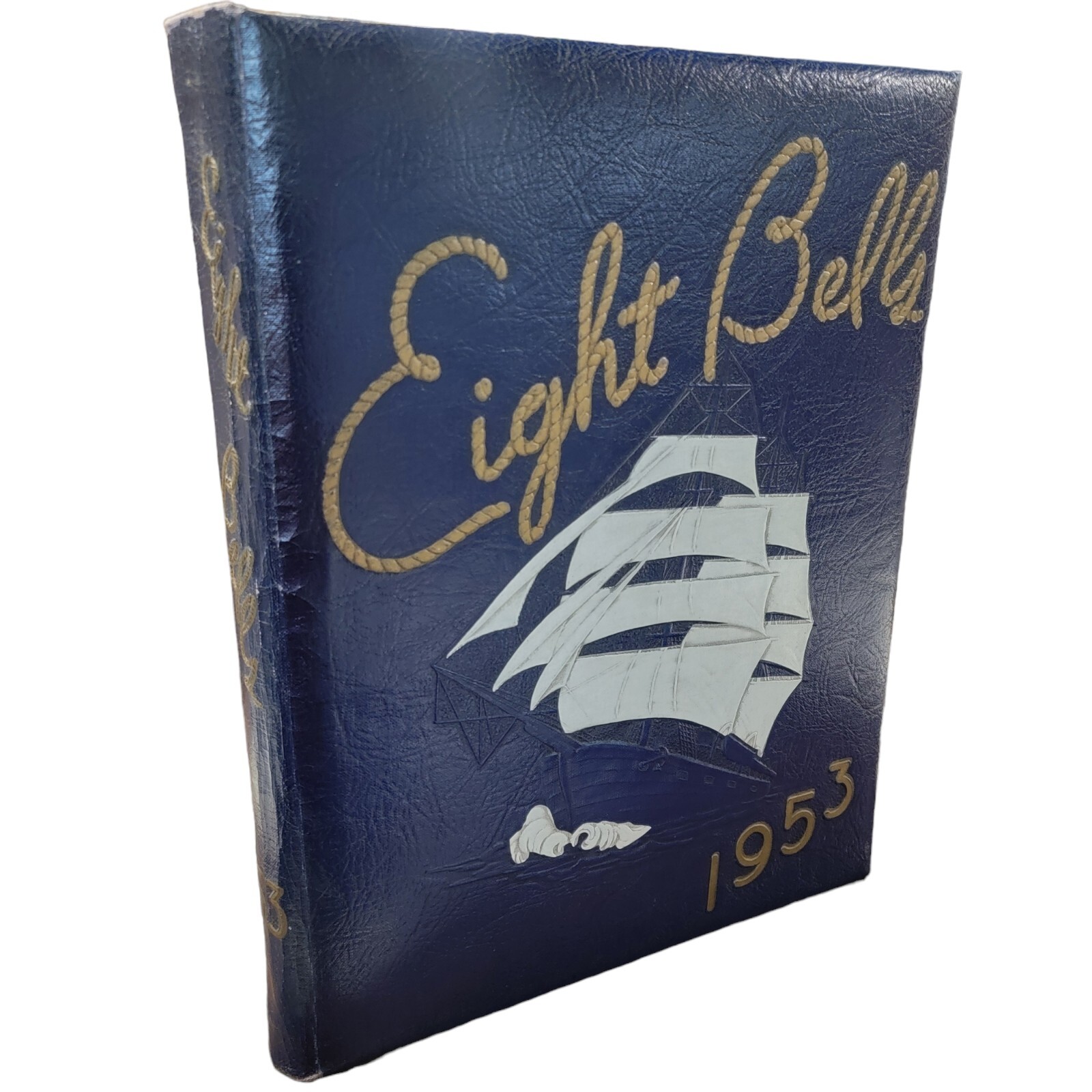 1953 EIGHT BELLS Yearbook of New York State Maritime College Nautical Hardcover