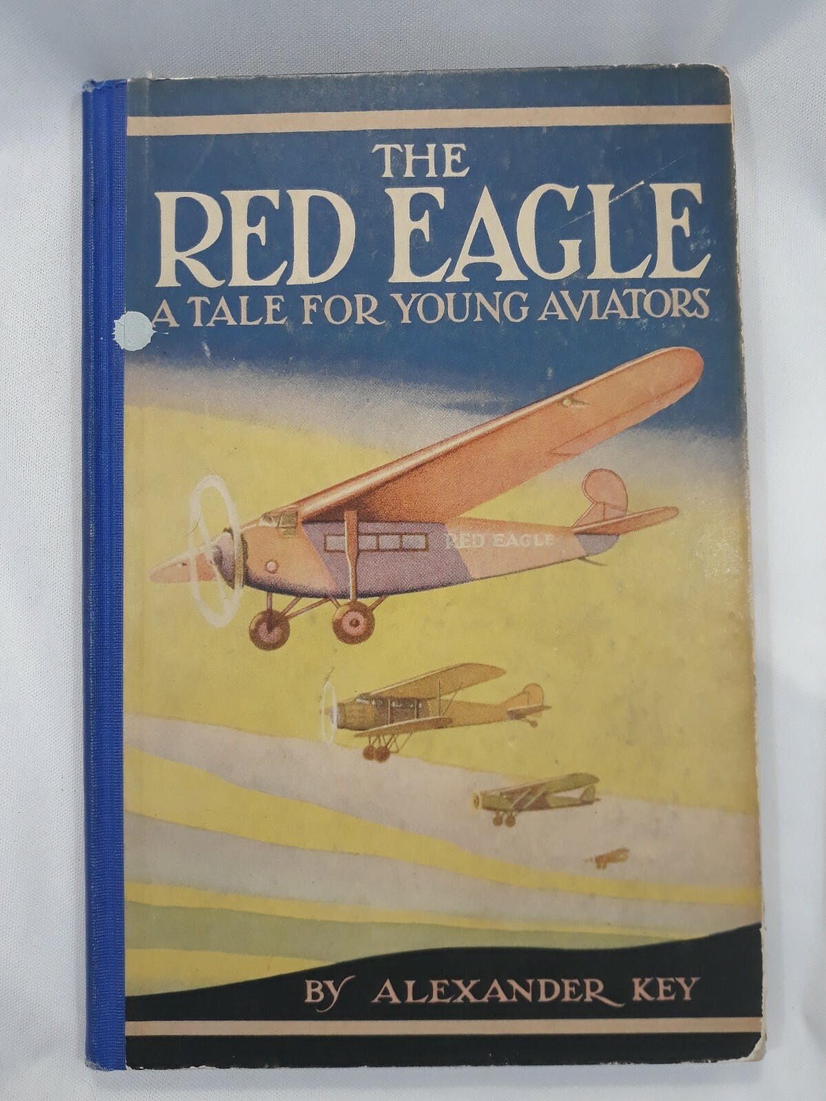 The Red Eagle A Tale for Young Aviators by Alexander Key 1930 1st Edition HC