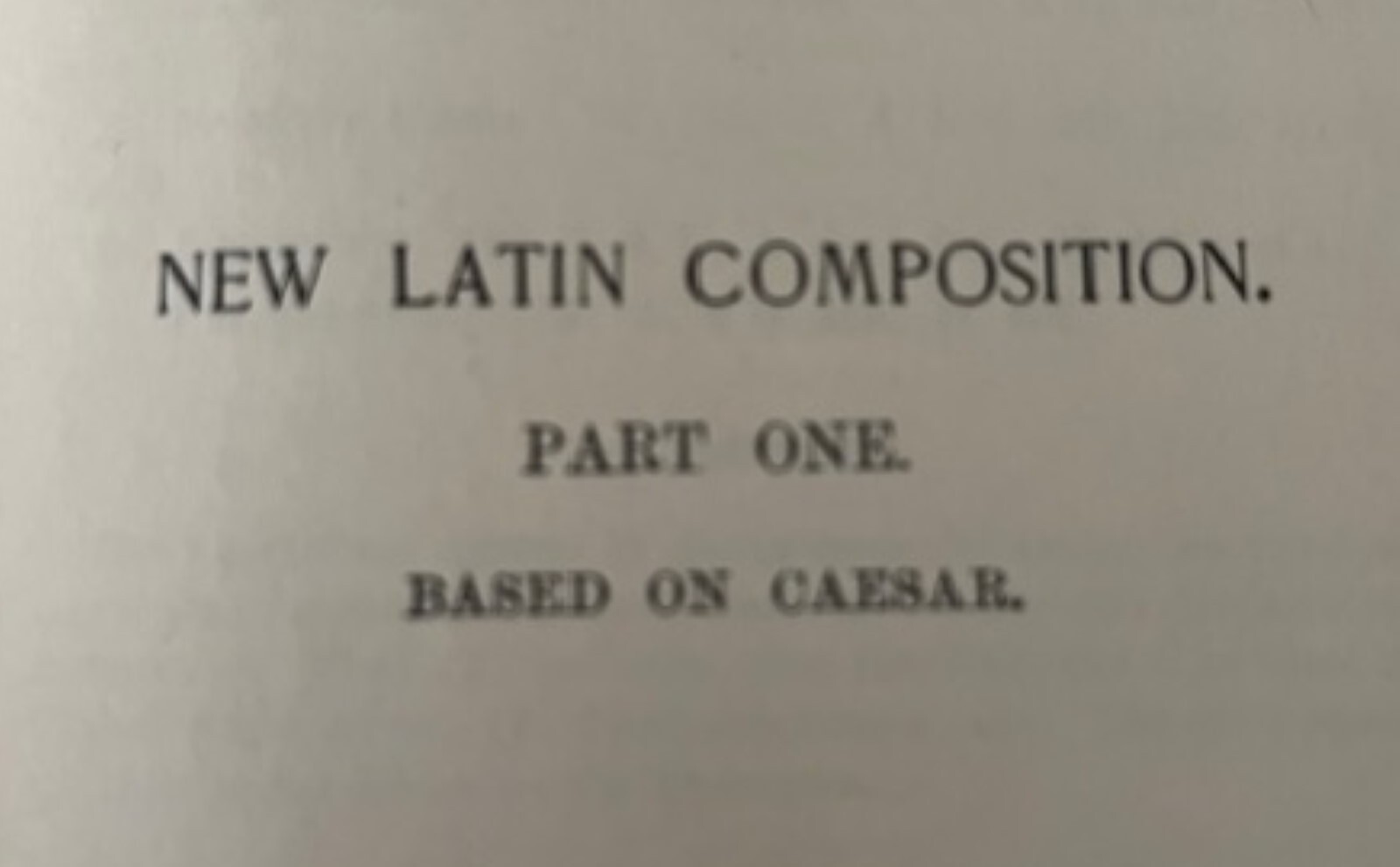 A NEW LATIN COMPOSITION by Charles E. Bennett (1912, Hardcover)