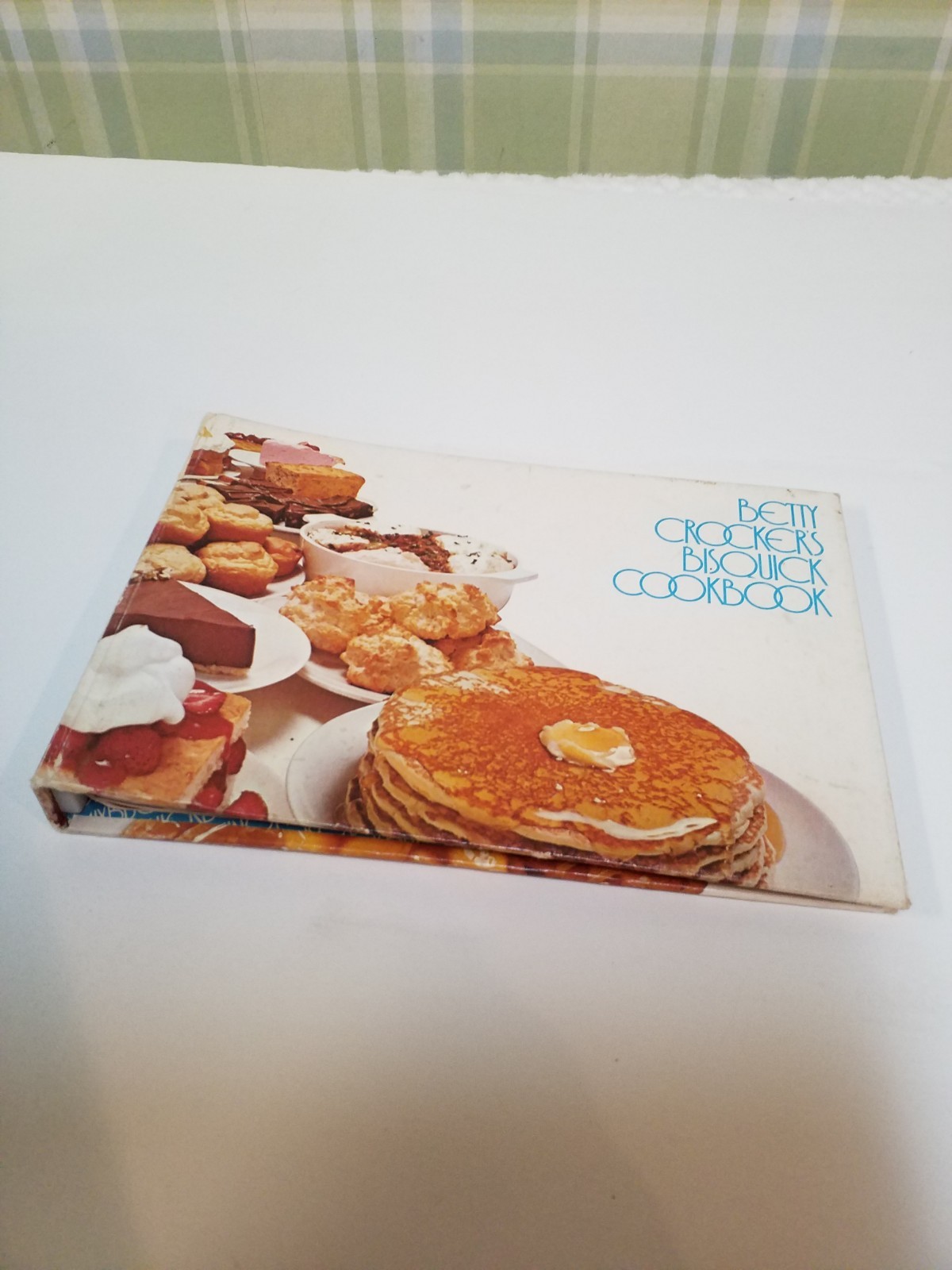 Betty Crockers Bisquick Cookbook- ‚1977‘- General Mills, Inc.