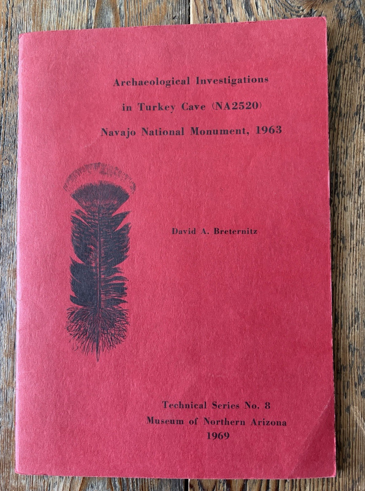 Vtg 1969 ARCHAEOLOGICAL INVESTIGATIONS in TURKEY CAVE NAVAJO NAT’L MONUMENT Book
