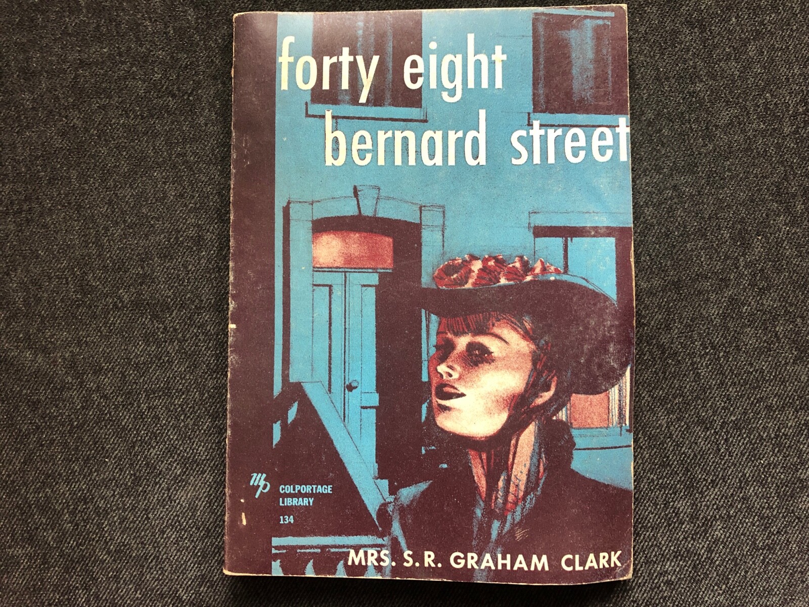 Vintage 1924 FORTY EIGHT BERNARD STREET Colortage Library Book Mrs Graham Clark