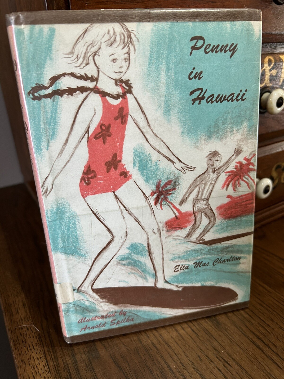 PENNY IN HAWAII Ella Mae Charlton hc/dj/1st (1964) Scarce Children’s Title