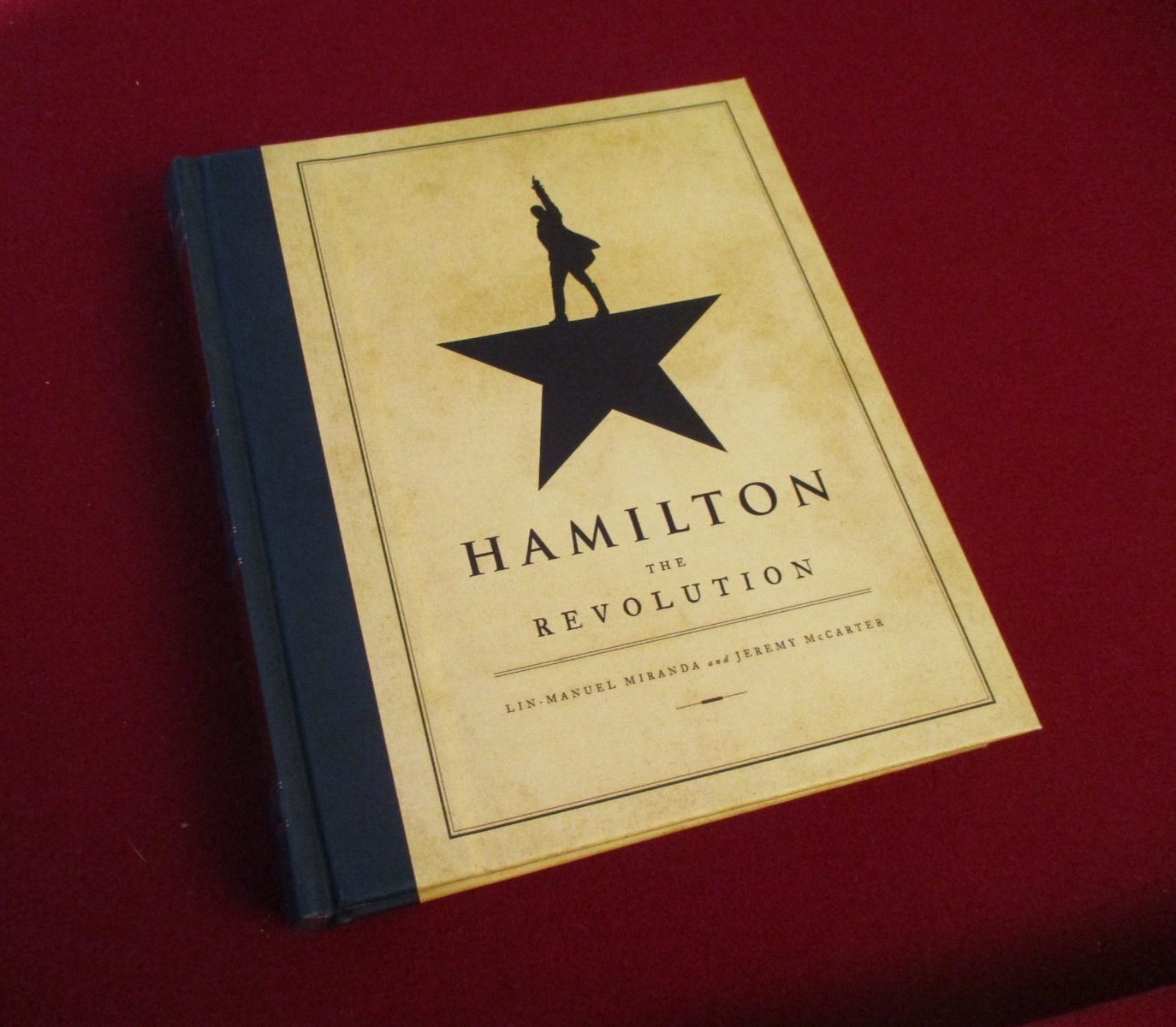 Alexander Hamilton The Revolution by Lin-Manuel Miranda (2016) Broadway Musical