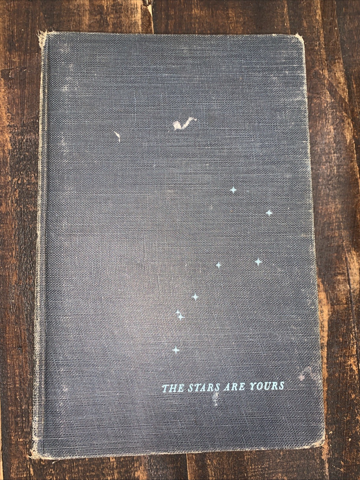 The Stars are Yours By James S Pickering 1953 Vintage Astronomy