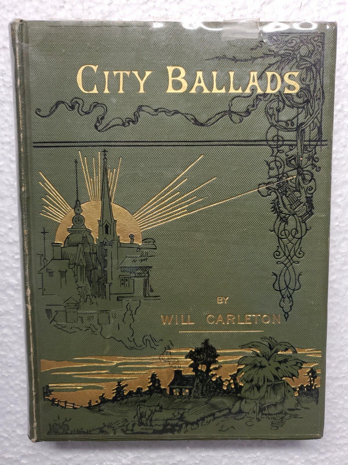 Antiquarian Gilted Book 1886 Illustrated Stories „City Ballads“ Will Carleton