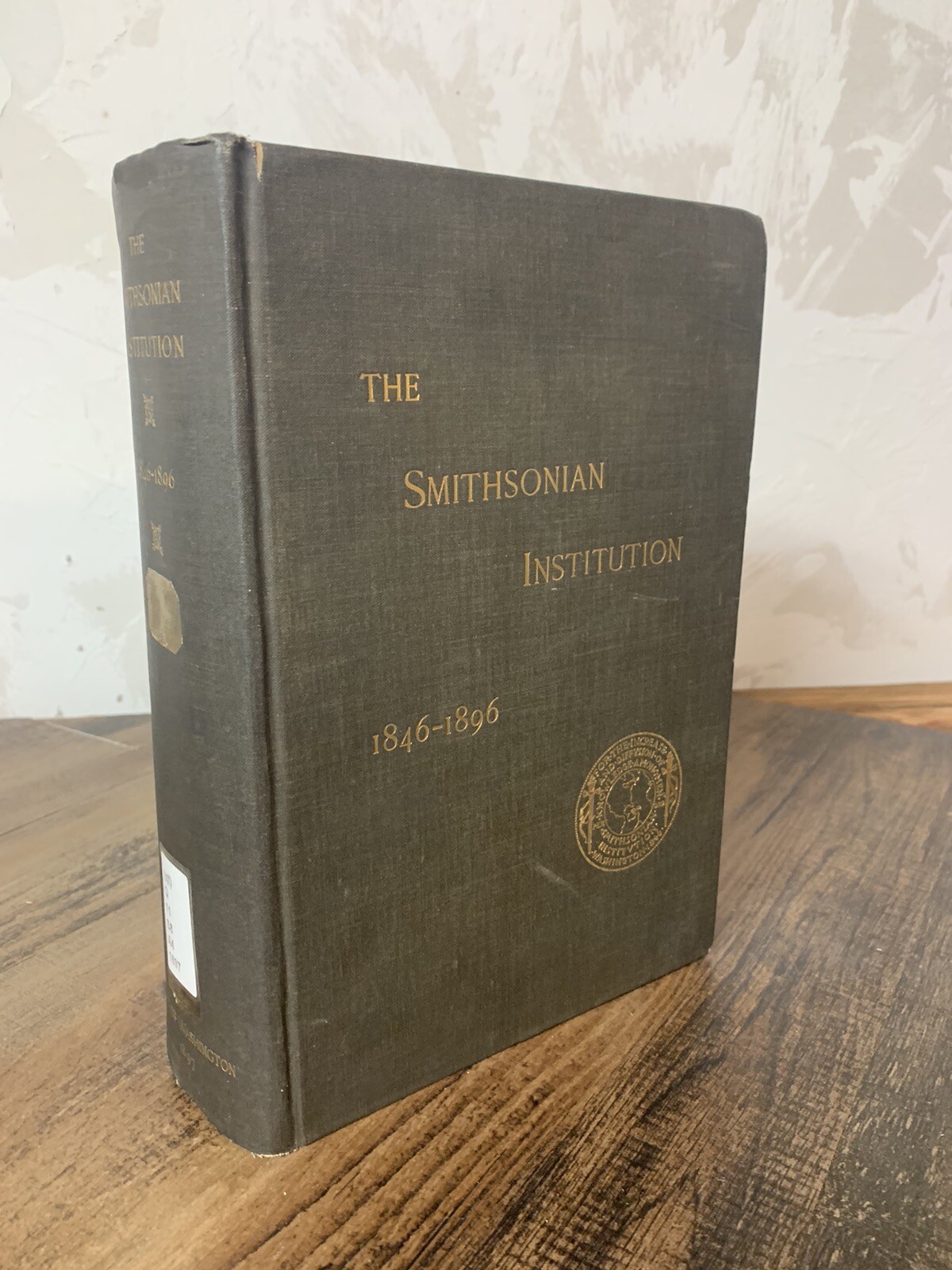 G.B. Goode THE SMITHSONIAN INSTITUTION 1846-1896 –