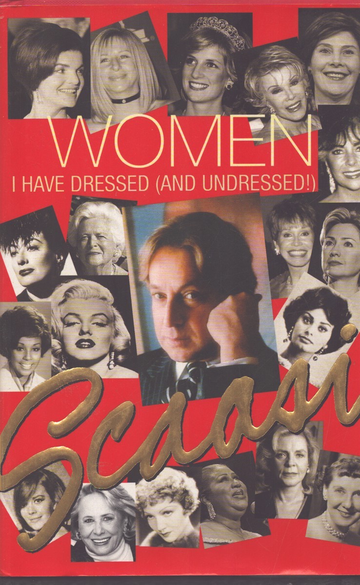 WOMEN I HAVE DRESSED (AND UNDRESSED! )
