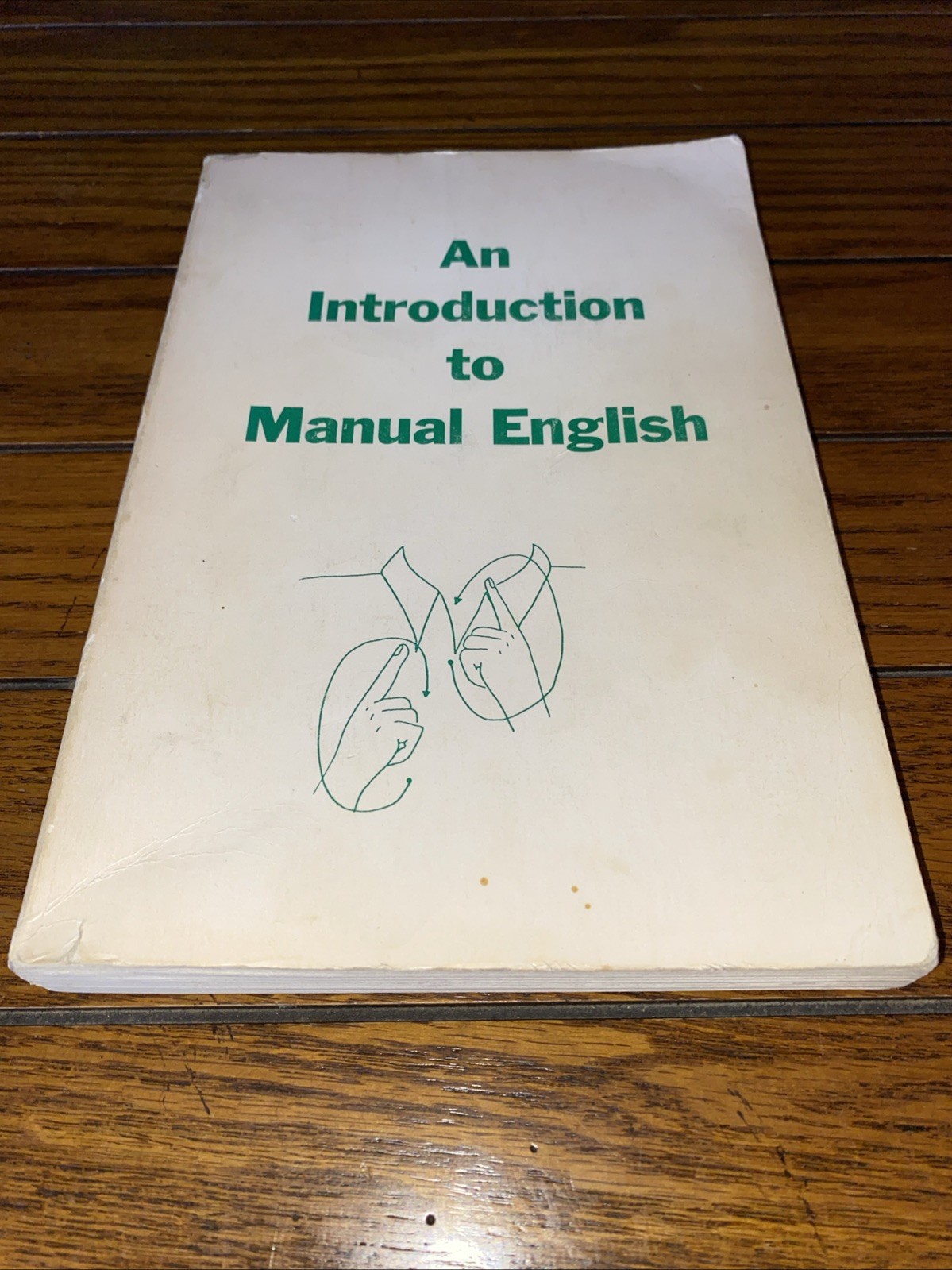 An Introduction To Manual English PB Book Sign Language School For The Deaf