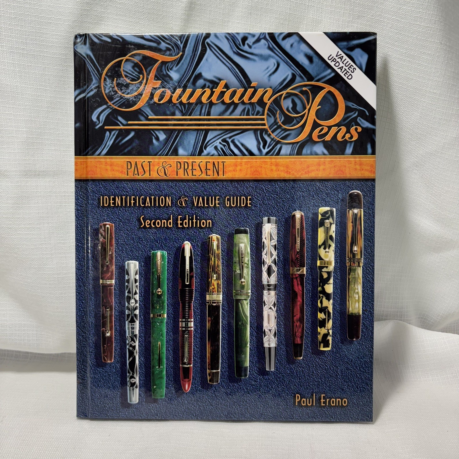 Fountain Pens Past/ Present Identification & Value Guide, 2nd Ed. by Paul Erano