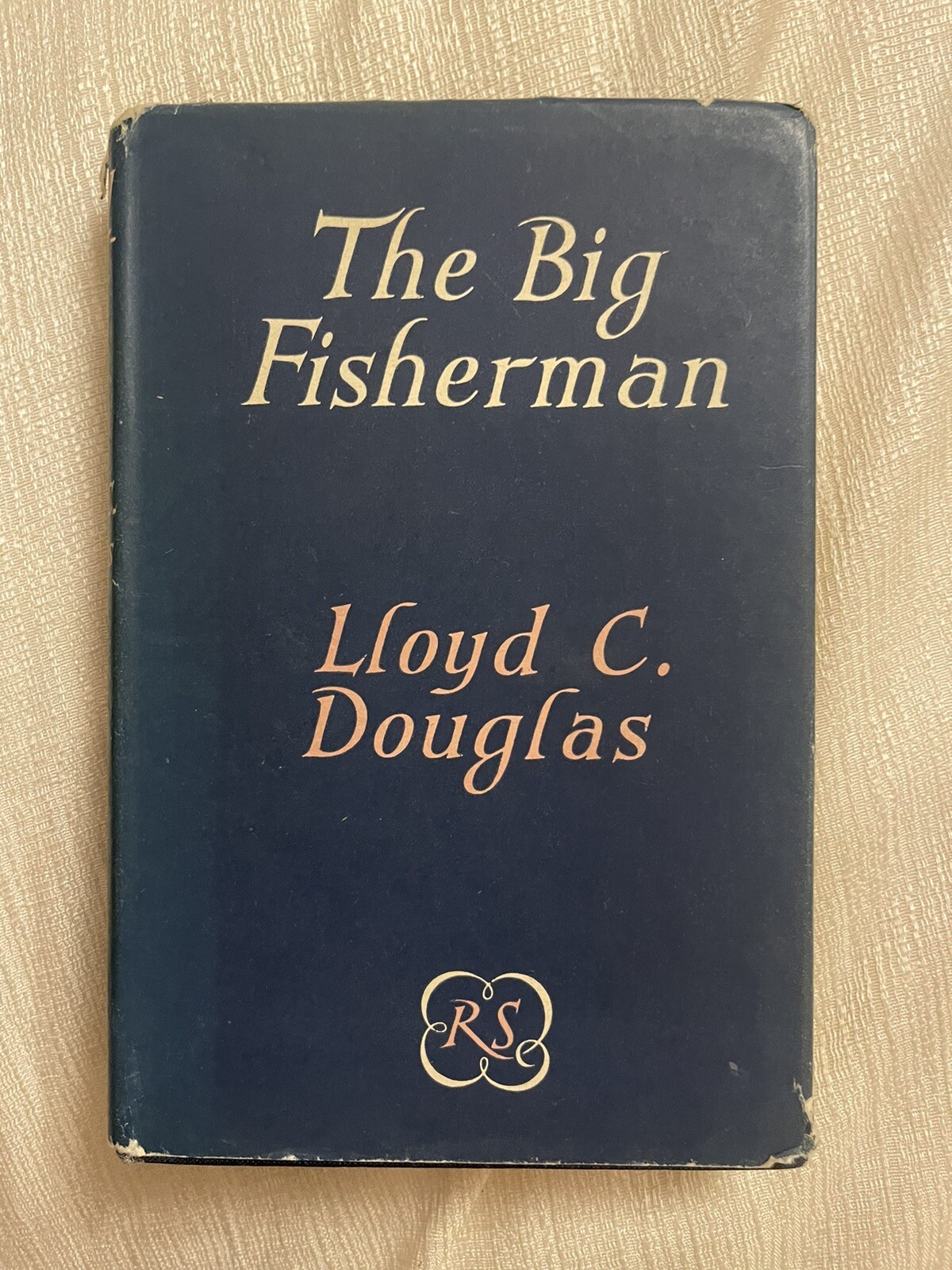 „THE BIG FISHERMAN“ RELIGIOUS FICTION BOOK 1851 By Lloyd C. Douglas