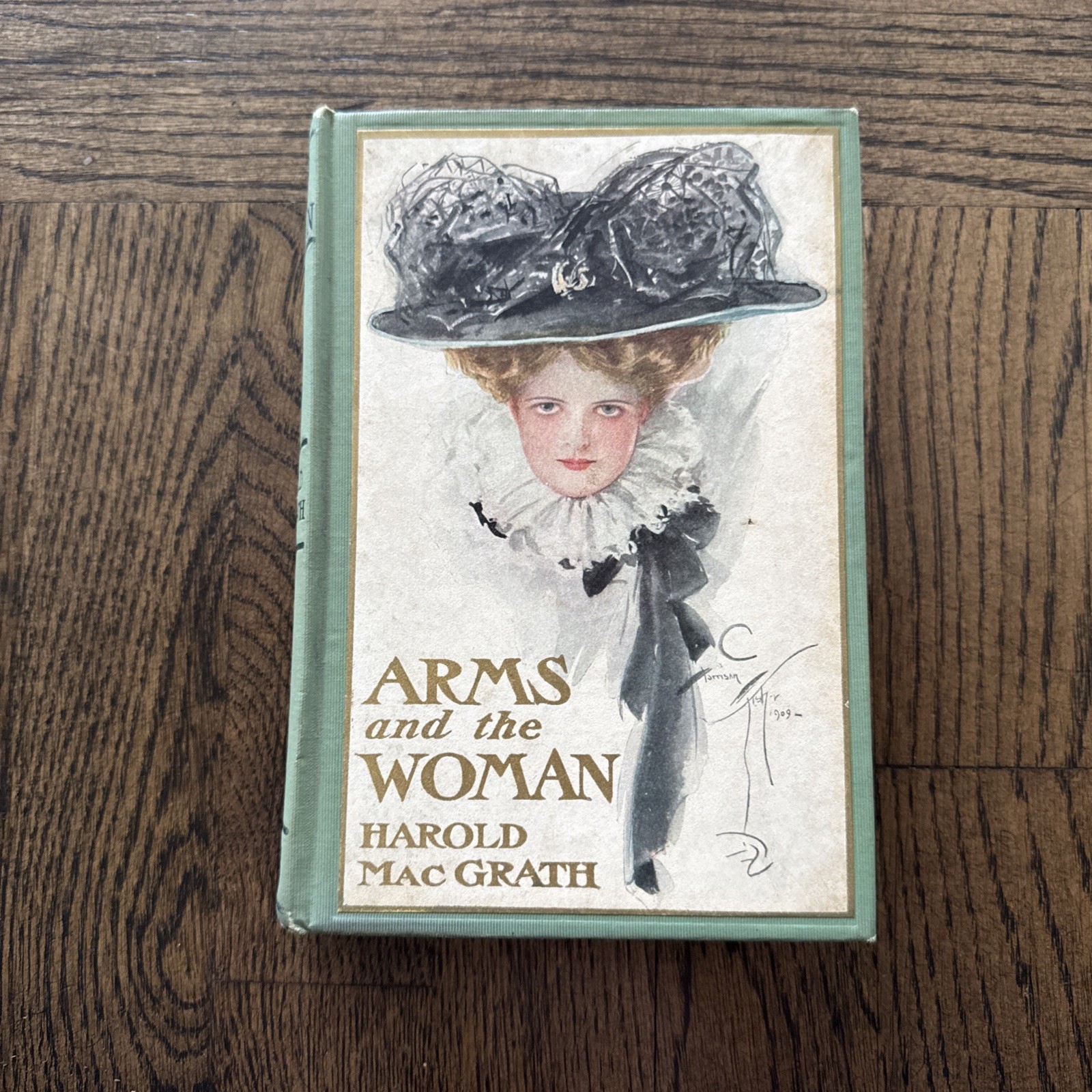 Arms and the Woman by H Macgrath HC 1899 Grosset & Dunlap Victorian Woman