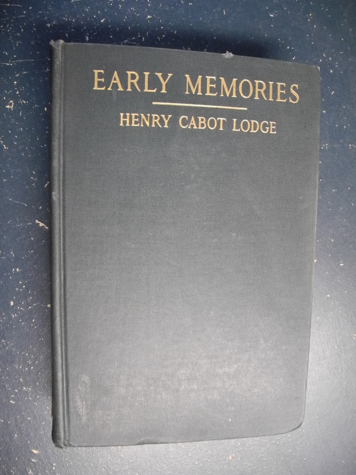 1913/1st ed/Henry Cabot Lodge/Early Memories