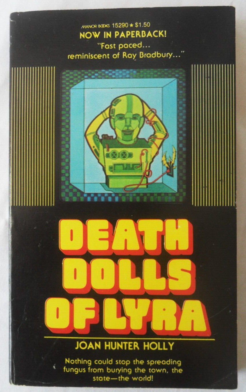 The Death Dolls of Lyra by Joan Hunter Holly. 1977 Manor Books Paperback.