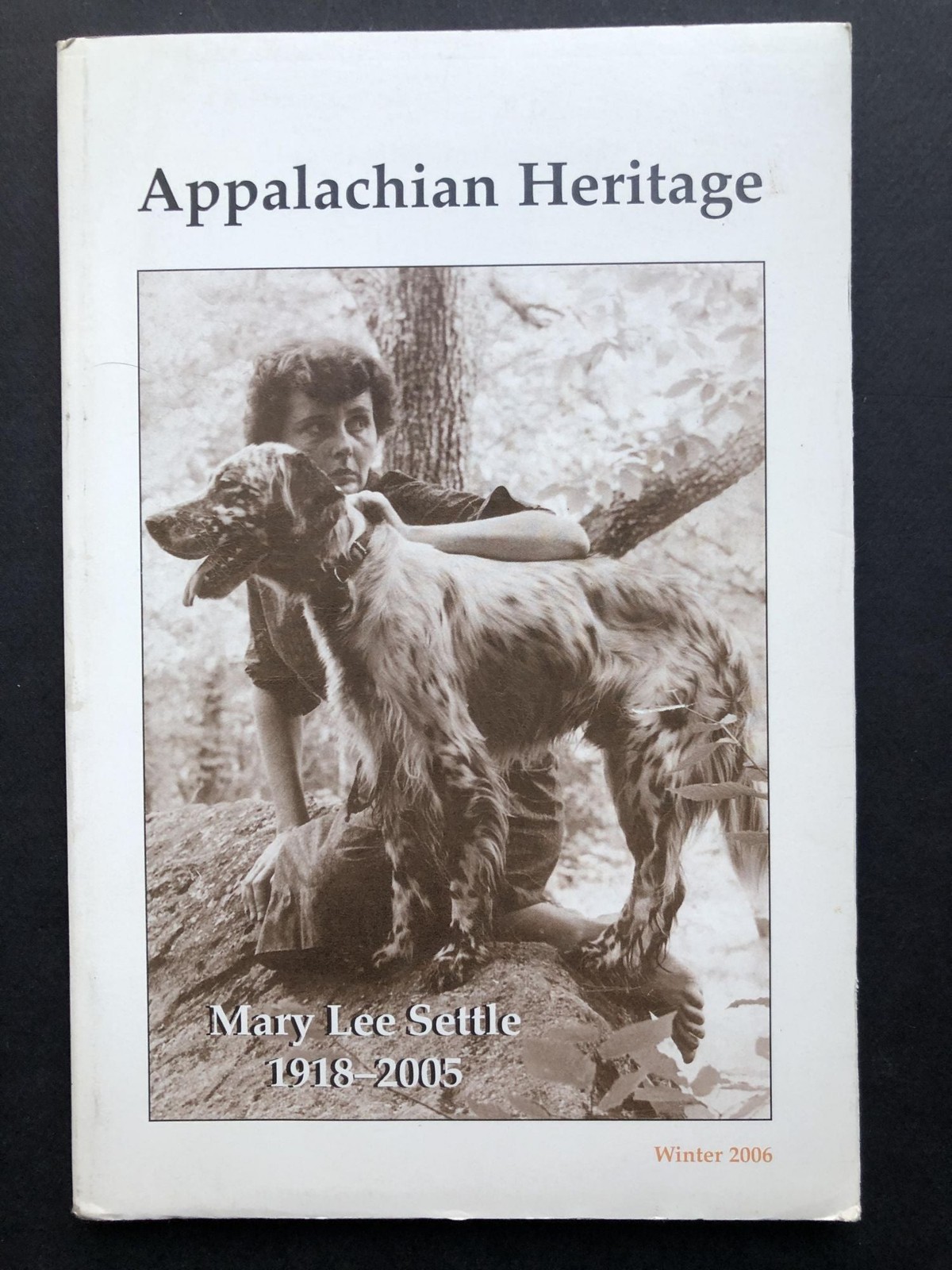 Appalachian Heritage Winter 2006 Mary Lee Settle 1918-2005 issue 1st Edition