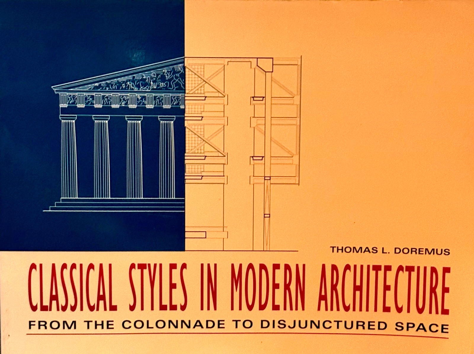 Classical Styles in Modern Architecture, by Thomas L. Doremus. VG 1st Edition