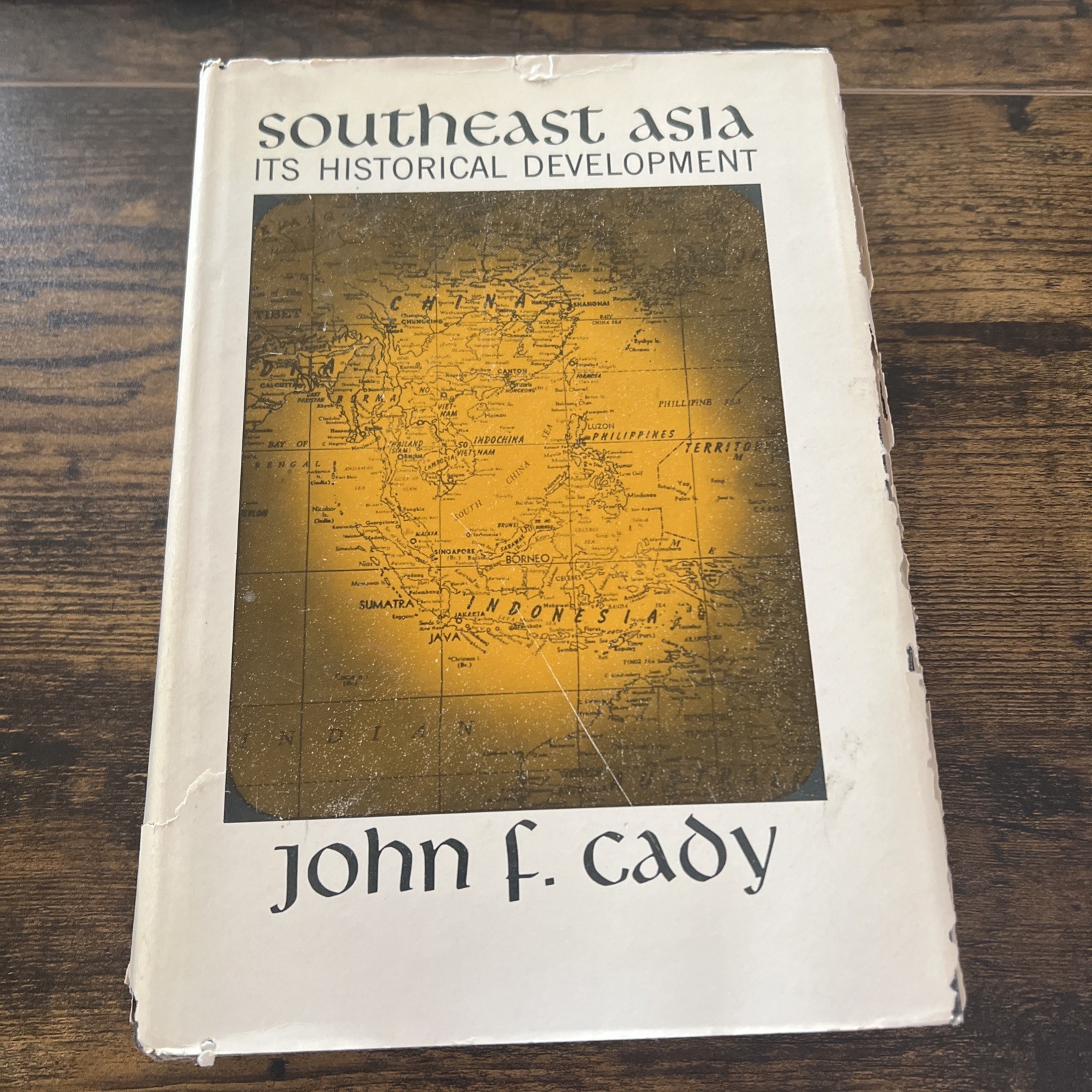 Southeast Asia: Its Historical Development by John F. Cady 1964 McGraw HC w/ DJ