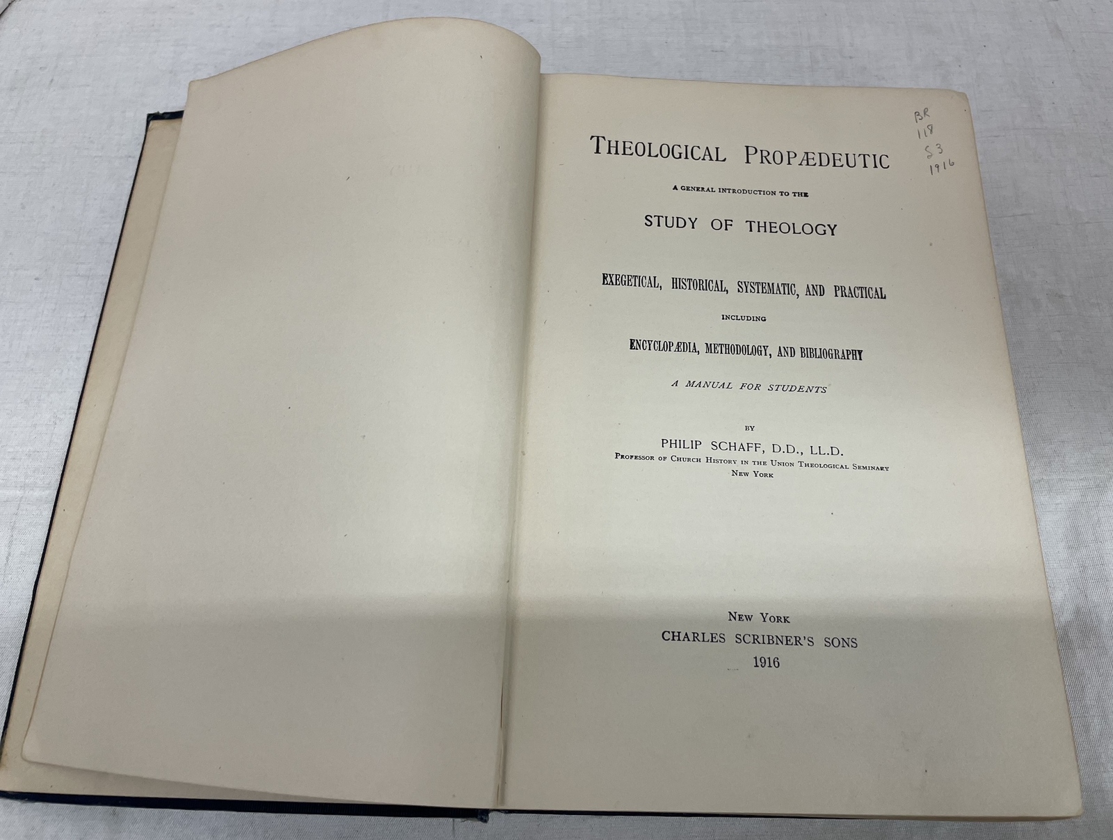 Theological Propaedeutic Study of Theology by Phillip Schaff 1916 HC