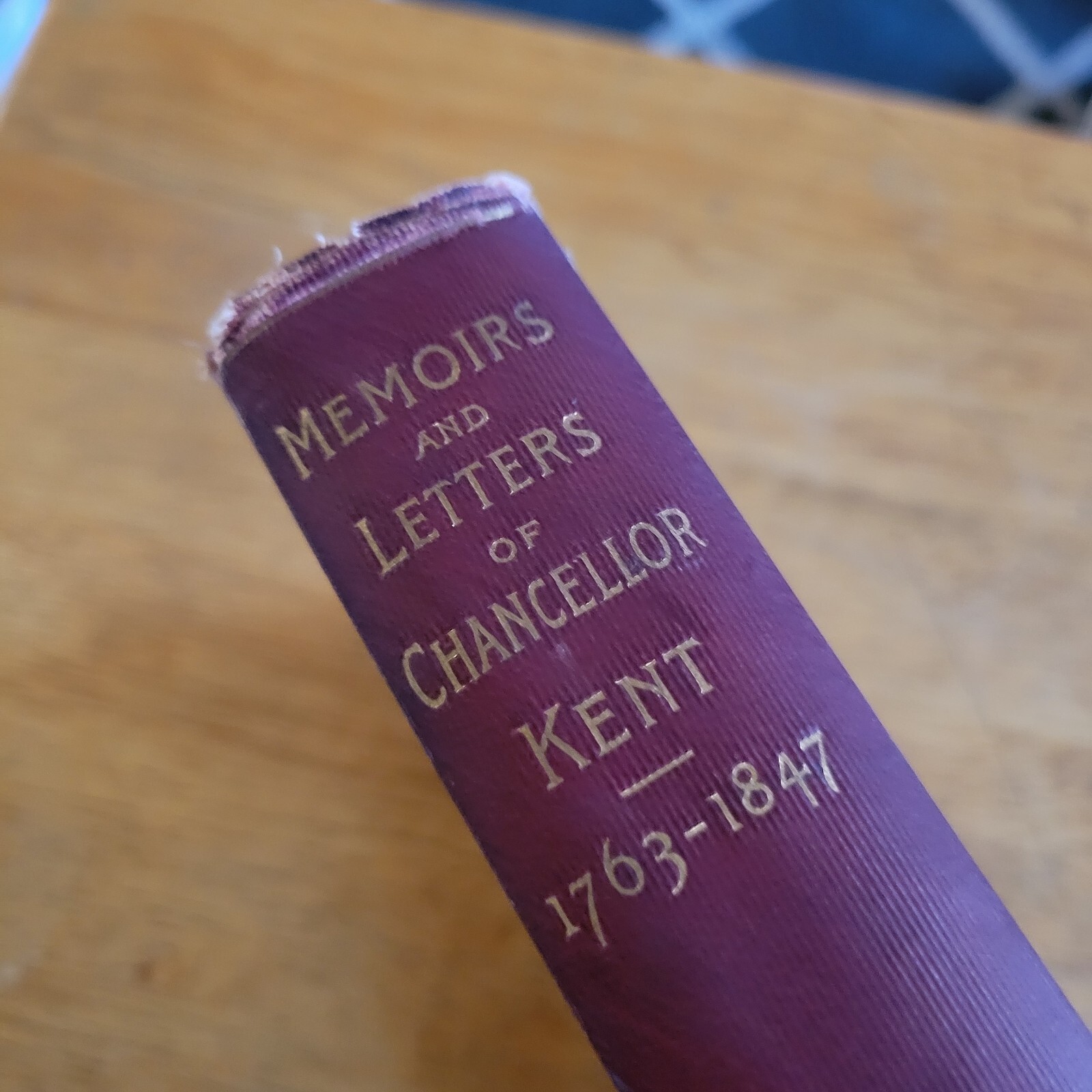 William KENT / Memoirs and Letters of Chancellor Kent 1st 1898