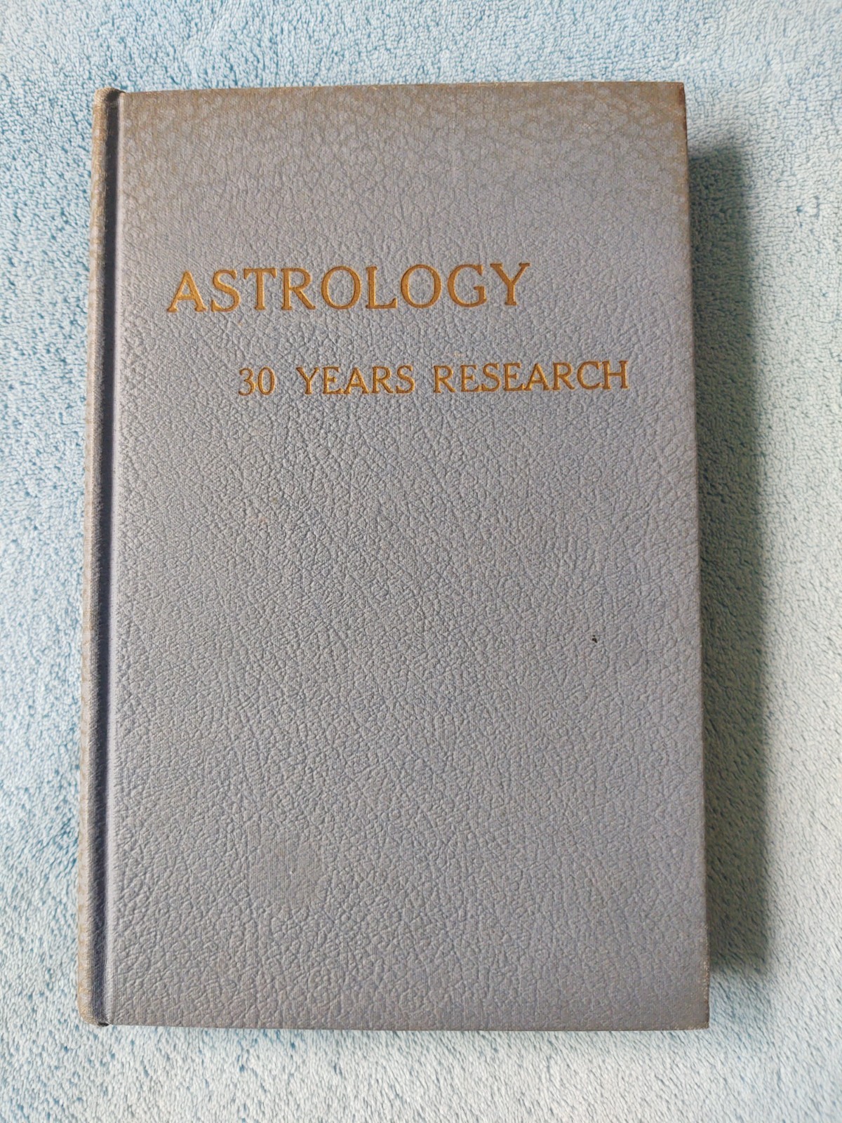Doris Chase Doane ASTROLOGY 30 Years Research 1956 1st HC Church of Light VG