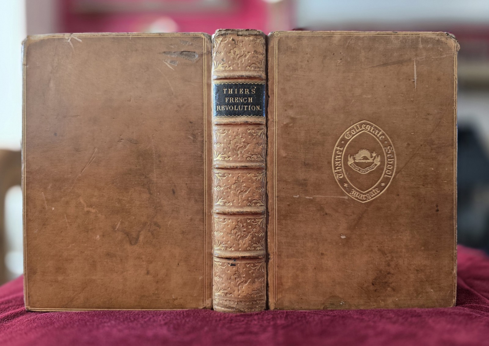 Antique Book: HISTORY OF THE FRENCH REVOLUTION By M A Thiers 1876 Thanet School