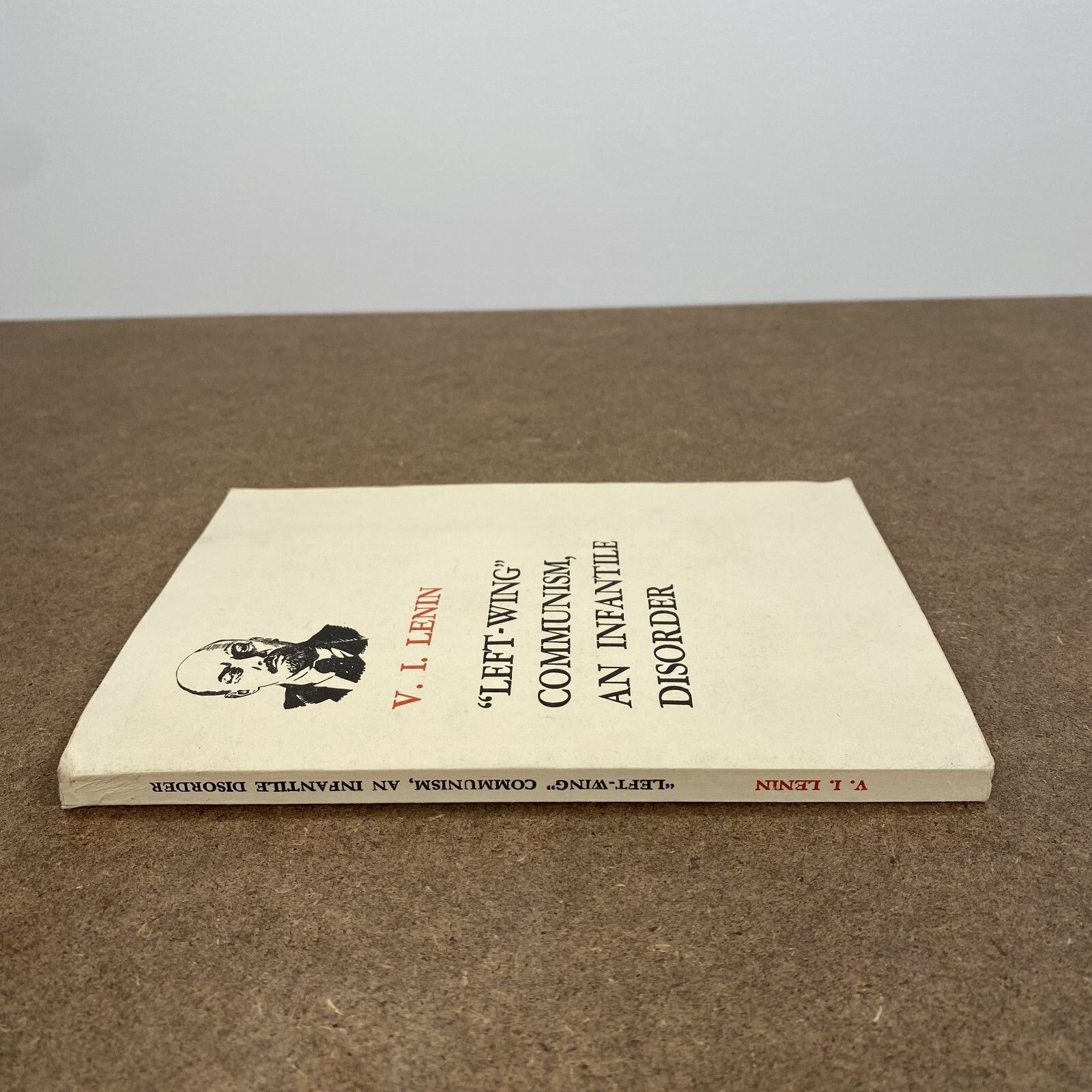 V. I. Lenin Left-Wing Communism An Infantile Disorder 1st Edition 1965 Rare