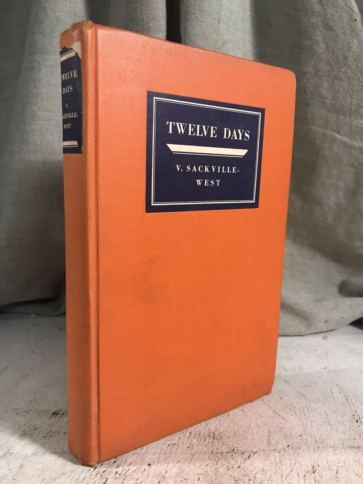 SACKVILLE-WEST Vita / TWELVE DAYS An account of journey across the Bakhtiari 1st