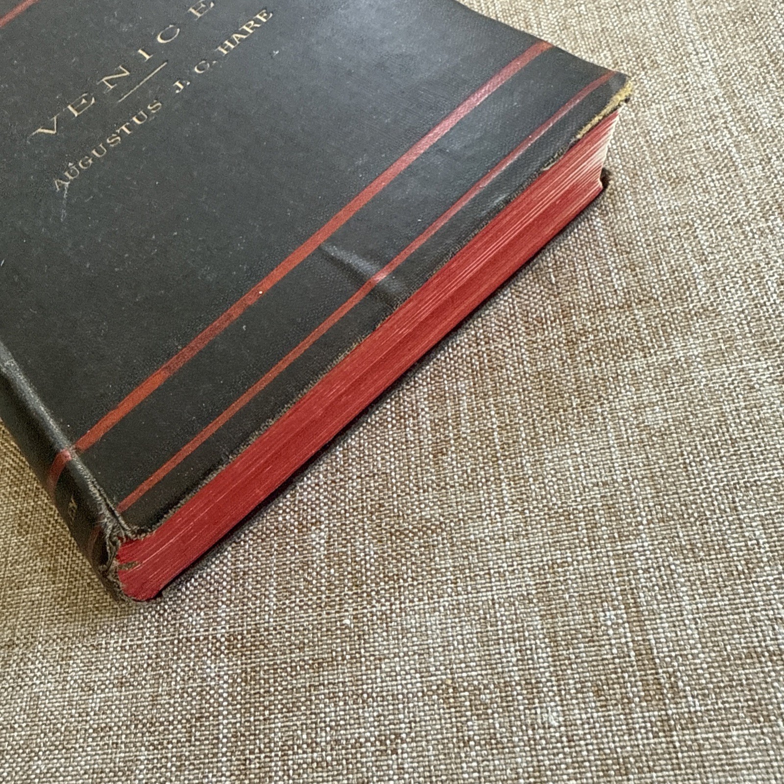 Venice, Augustus J.C. Hare, 1900, George Allen, London. Grand Tour Travel Guide