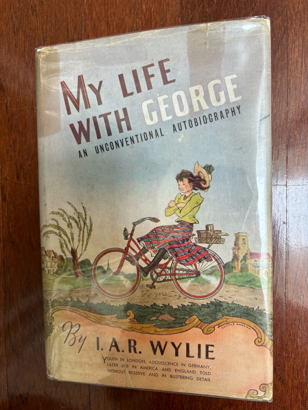 MY LIFE WITH GEORGE AN UNCONVENTIONAL AUTOBIOGRAPHY by Wylie – HBDJ 1940 1st Ed.