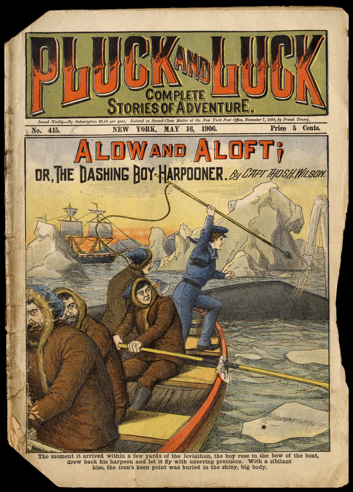 1906 Pluck and Luck, #415, Dime Novel. Frank Tousey Pub.