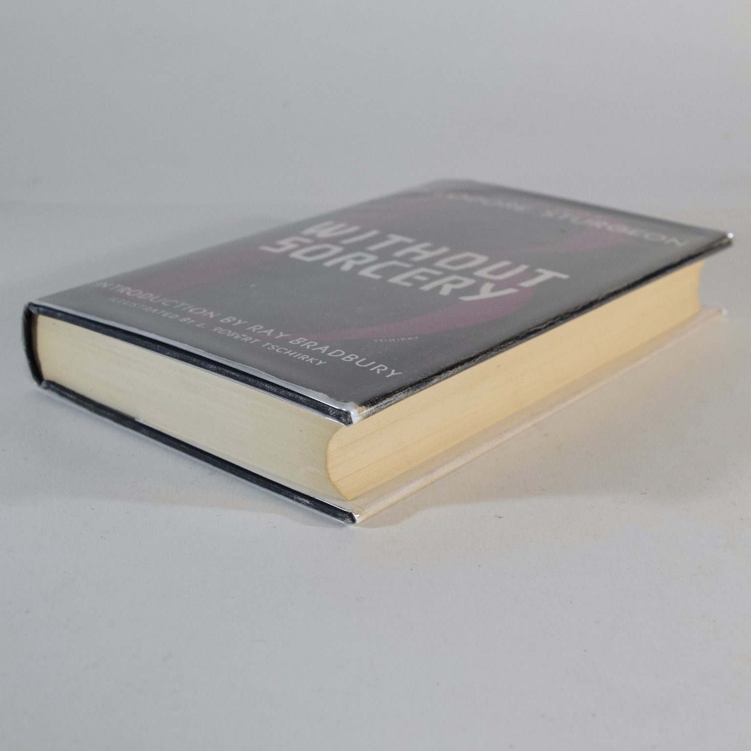 Without Sorcery Theodore Sturgeon 1948 1st Edition Ray Bradbury Intro Hardcover