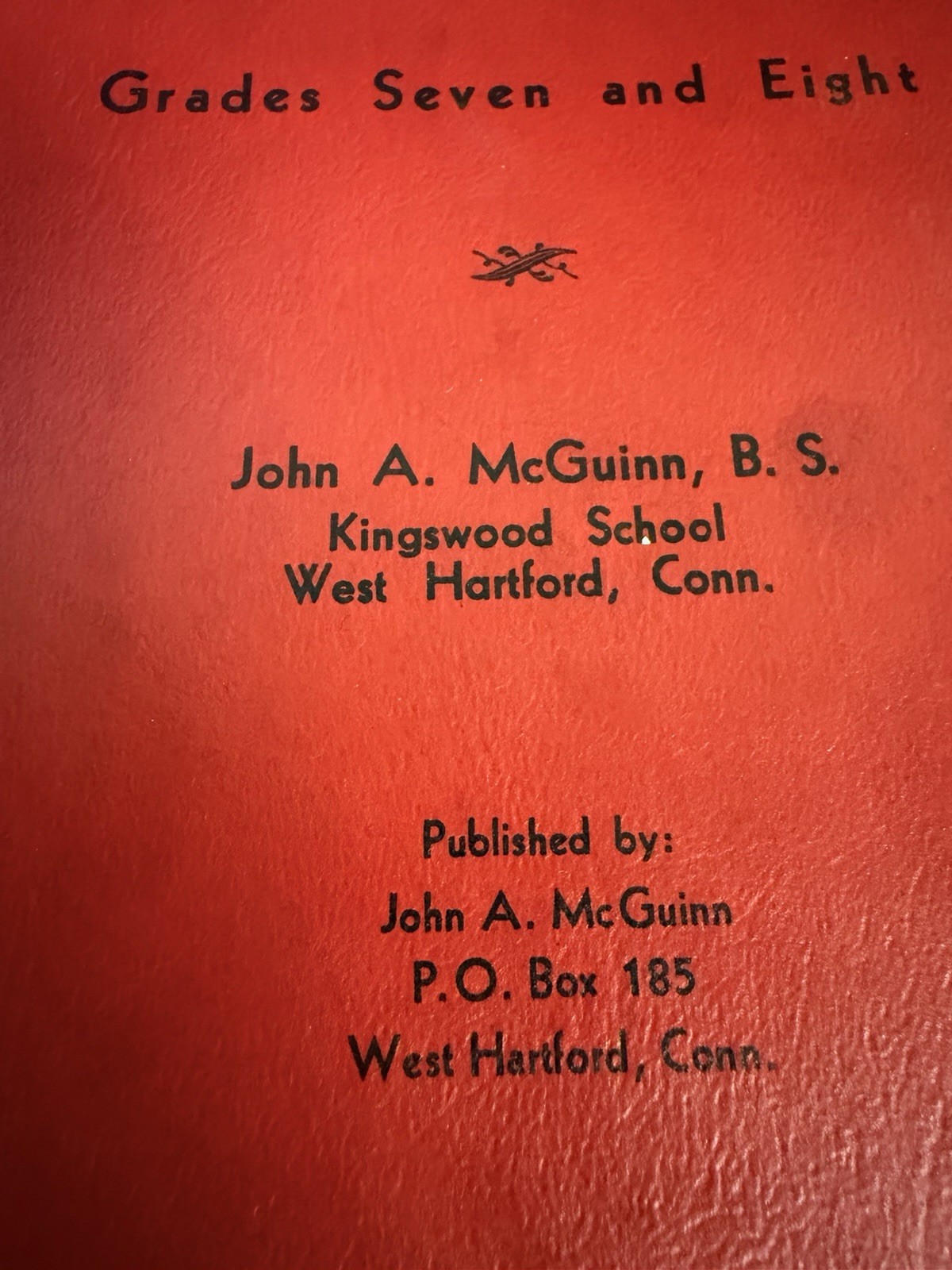 1955 Arithmetic Workbook John A McGuinn Grades 7 8 Vintage Math Book Spiral