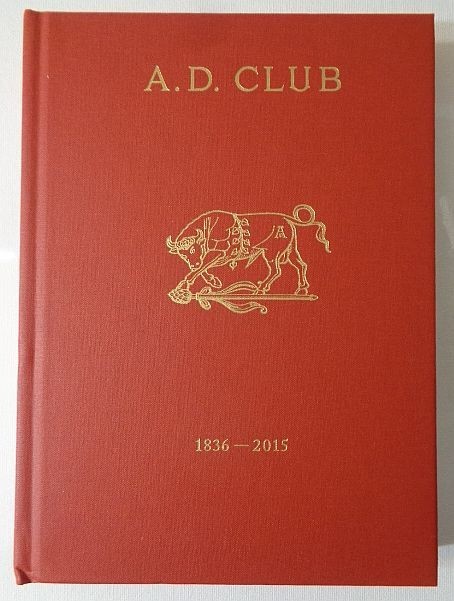The A. D. Club of Harvard University 1836-2015 Final Club Hardcover VERY GOOD