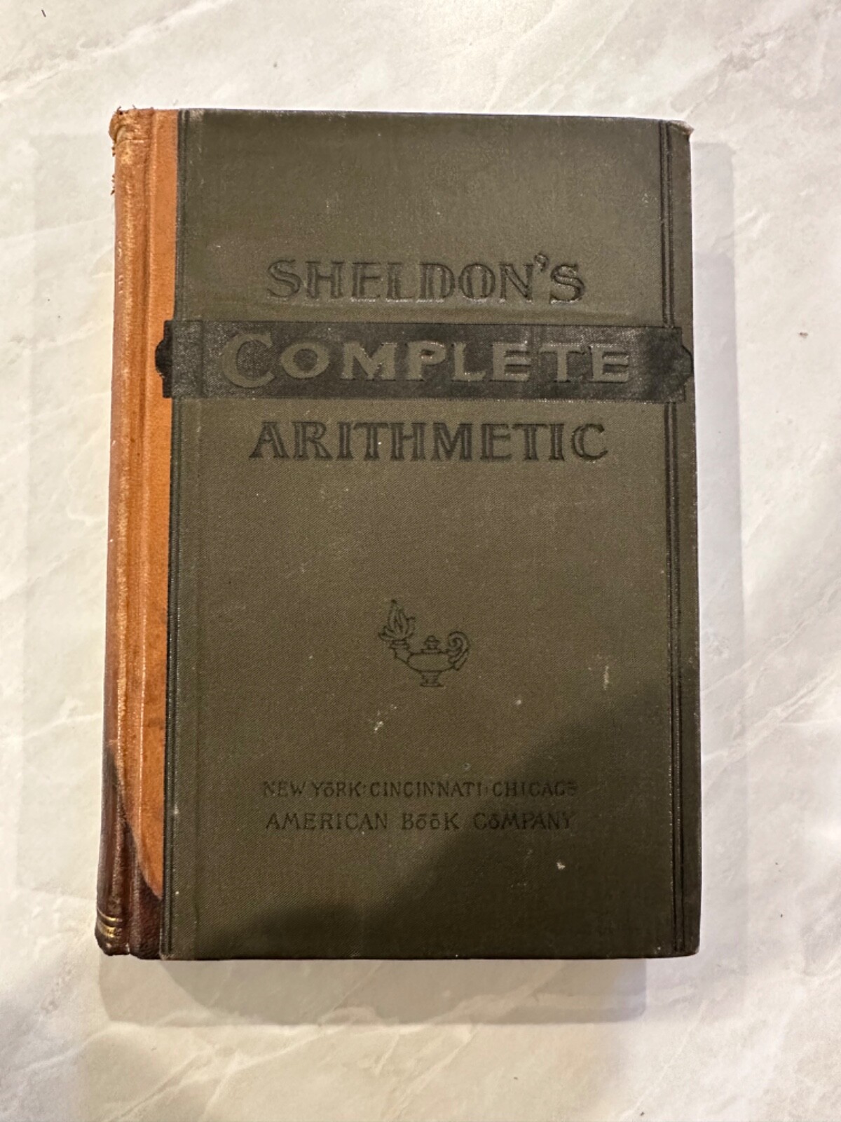 Sheldon’s Complete Arithmetic with oral and written exercises 1886