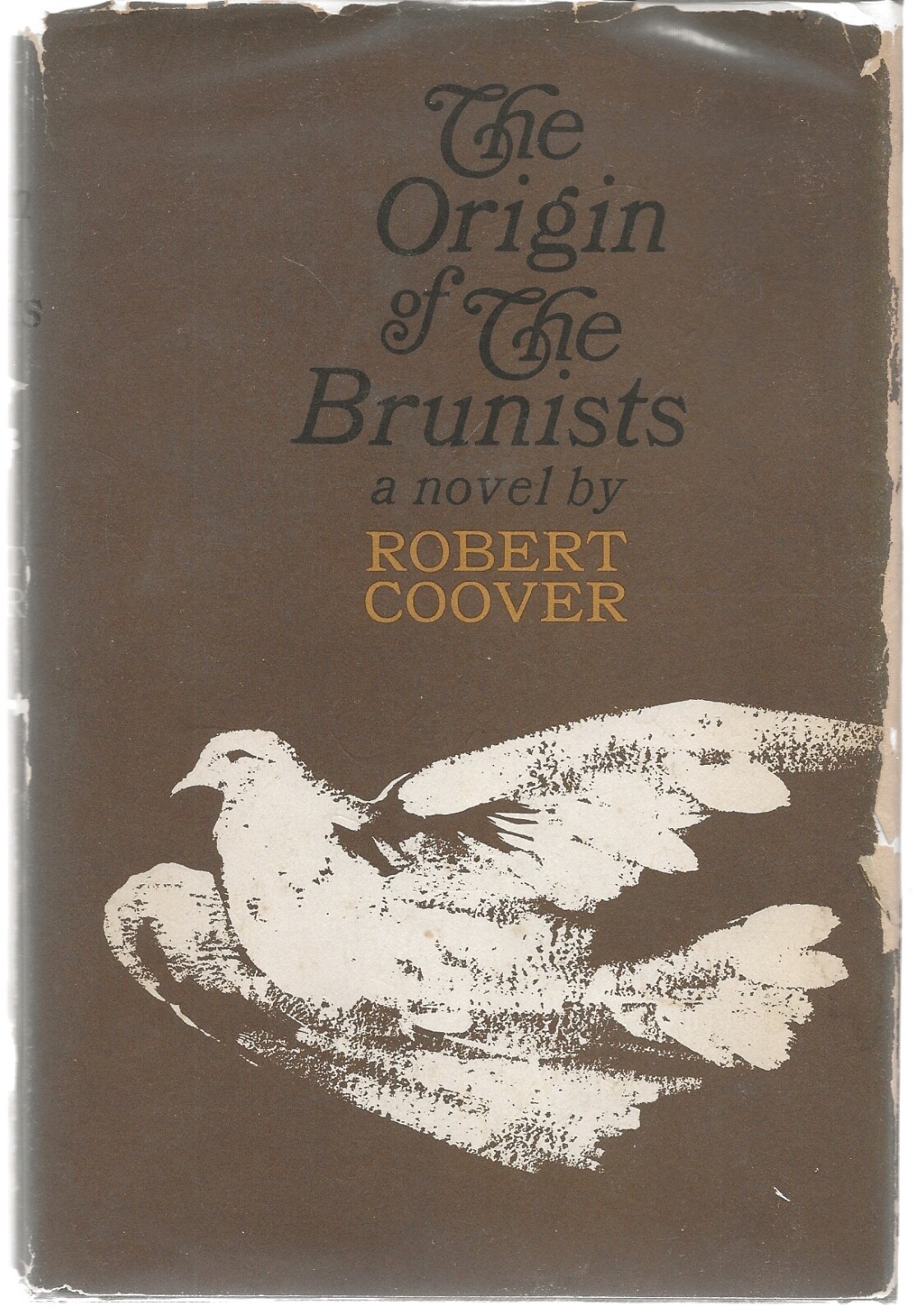 THE ORIGIN OF THE BRUNISTS ROBERT COOVER HARDCOVER W/JACKET 1ST PRINTING