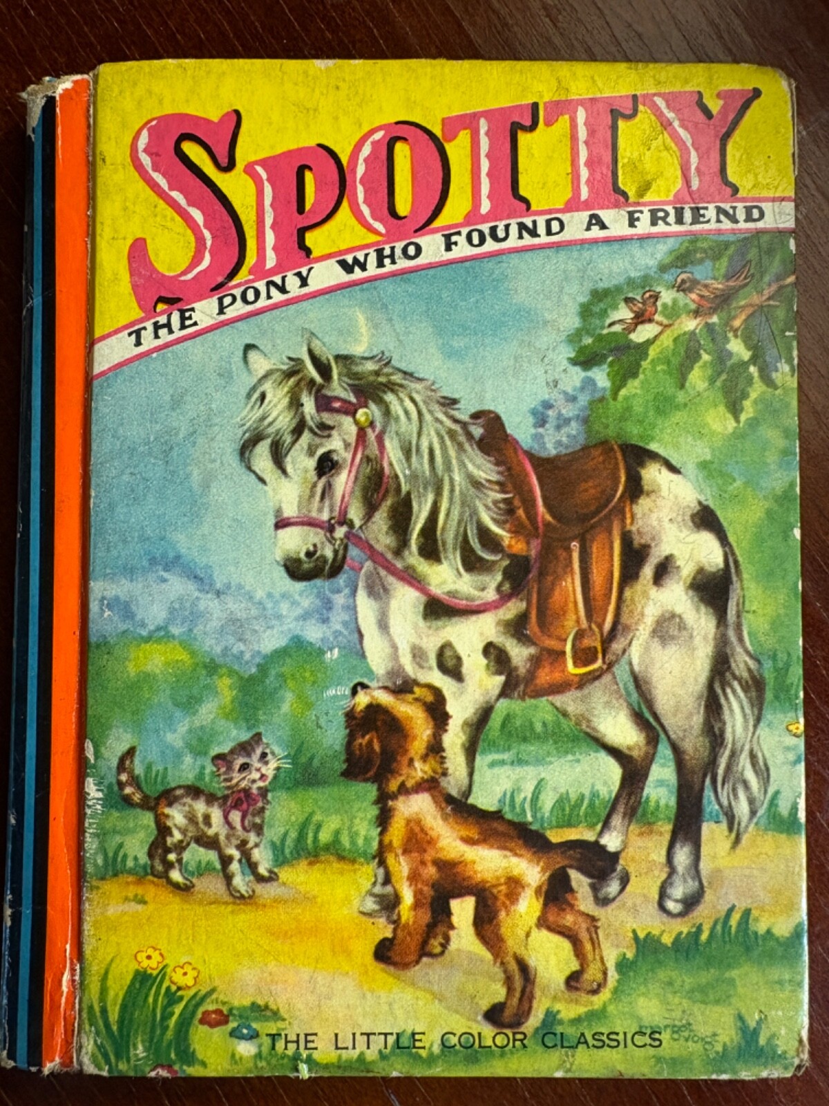 SPOTTY THE PONY WHO FOUND A FRIEND [Little Color Classics] 1939