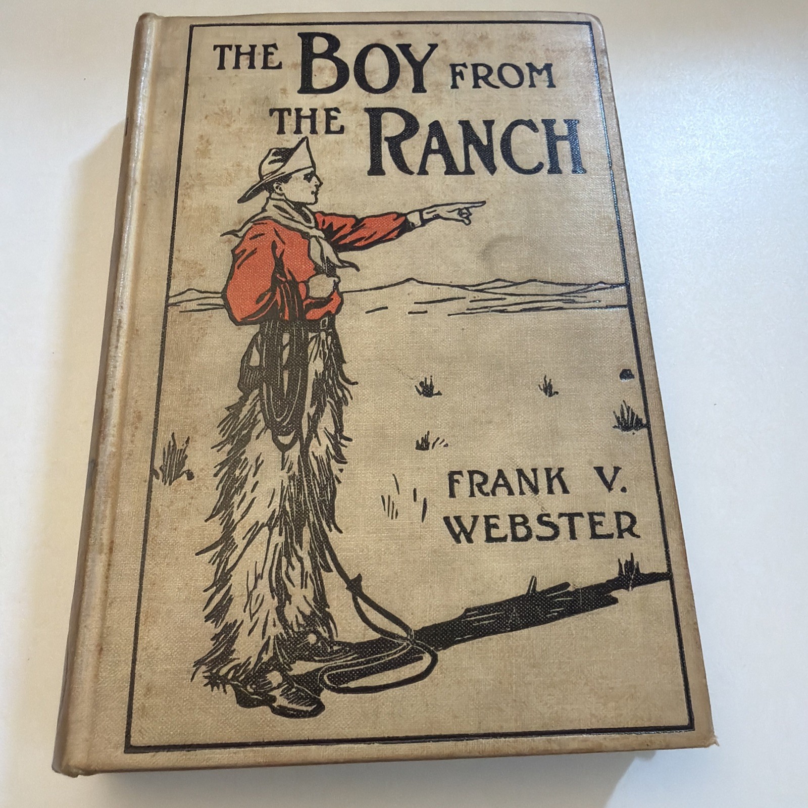 1909 The Boy From the Ranch Frank V Webster Original Cloth Illustrated HC