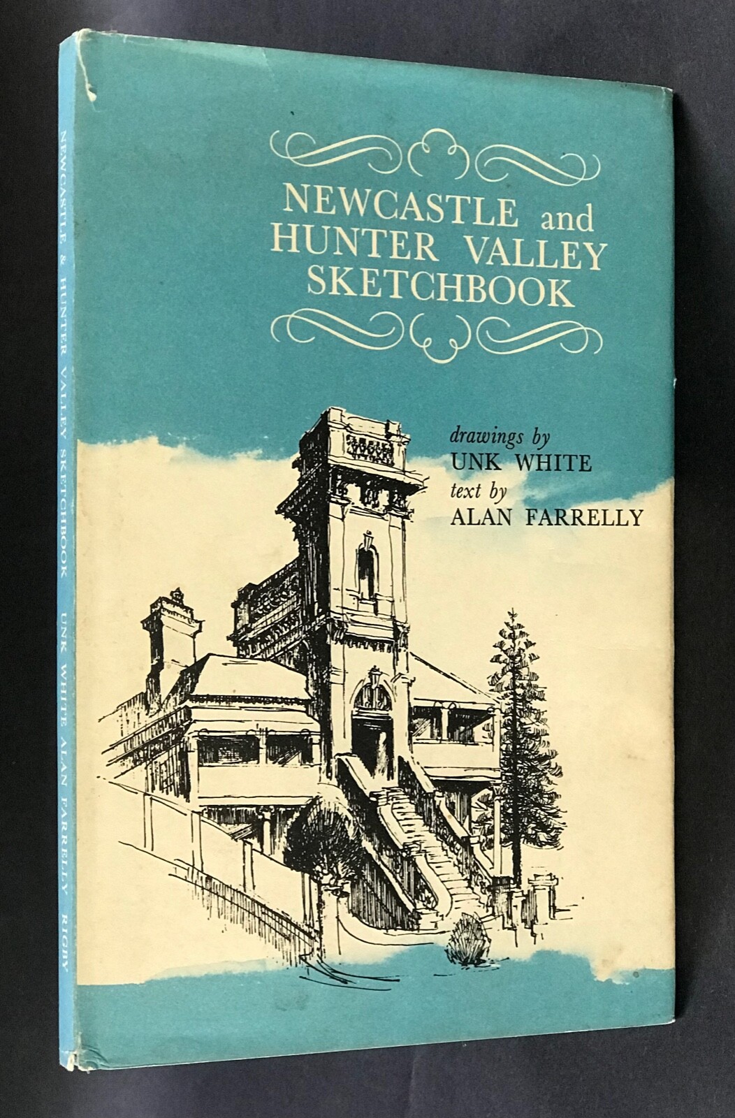 Newcastle & Hunter Valley Sketchbook Unk White Alan Farrelly SIGNED 1st Ed 1969