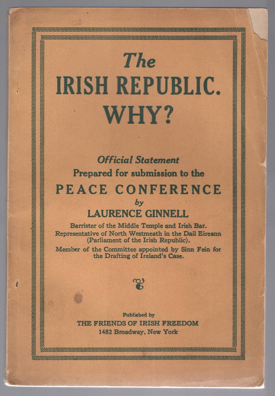 The Irish Republic. Why? – Laurence Ginnell, 1919. Ireland, Irish history.