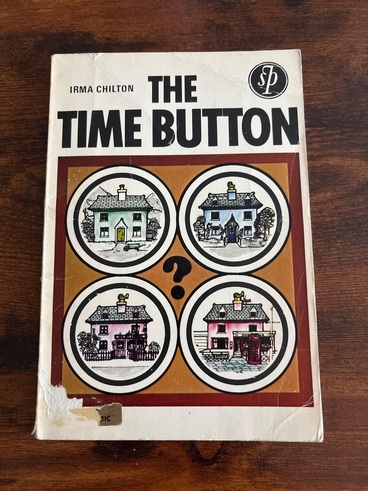 Vintage PB The Time Button Irma Chilton 1972 Scholastic Publications Ltd. London