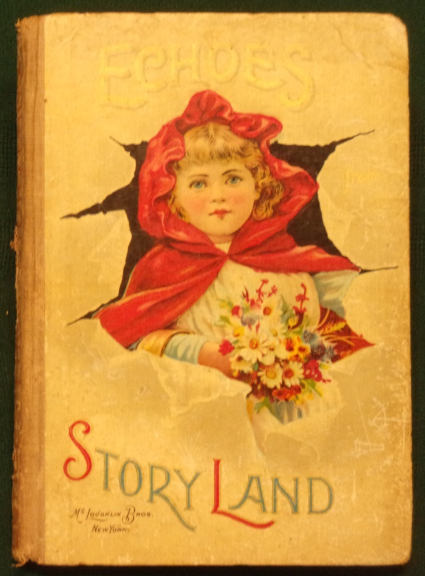 (Color Plate Book) ECHOES FROM STORY LAND, McLoughlin Bros., NY, 5.5″x8″, 1900?