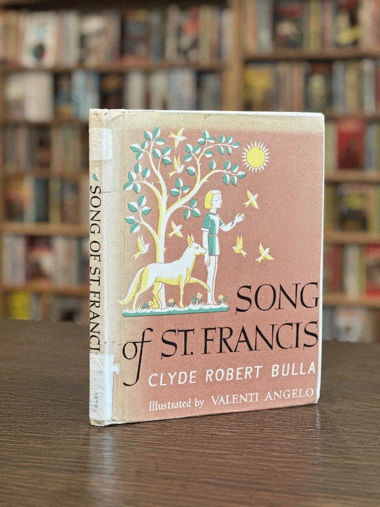 Song of St. Francis Clyde Robert Bulla Illus Valenti Angelo
