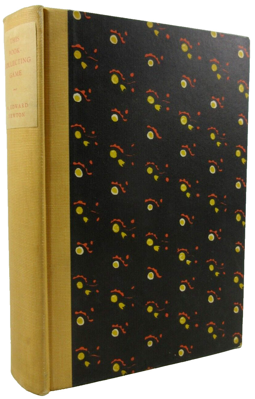 1928 SIGNED LTD ED „This Book Collecting Game“ A. Edward Newton HB Illustrated