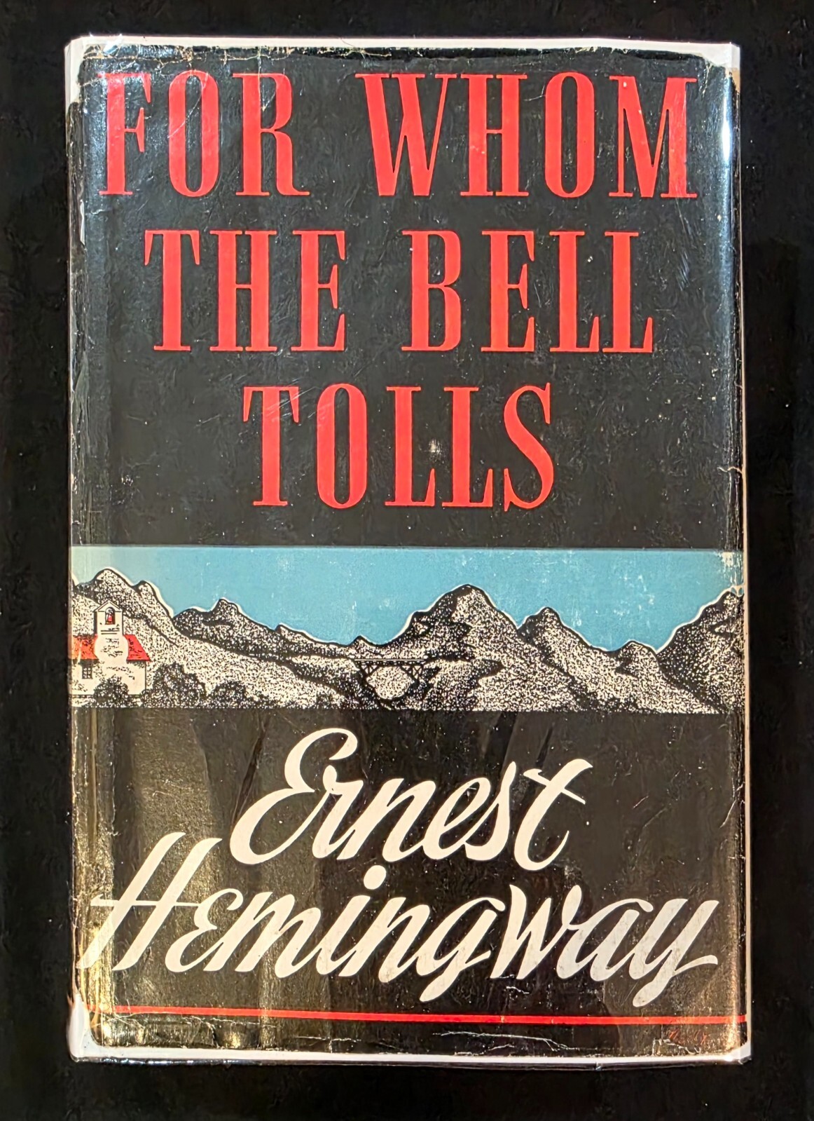 Hemingway, Ernest. FOR WHOM THE BELL TOLLS – 1st /1st, All Points Present