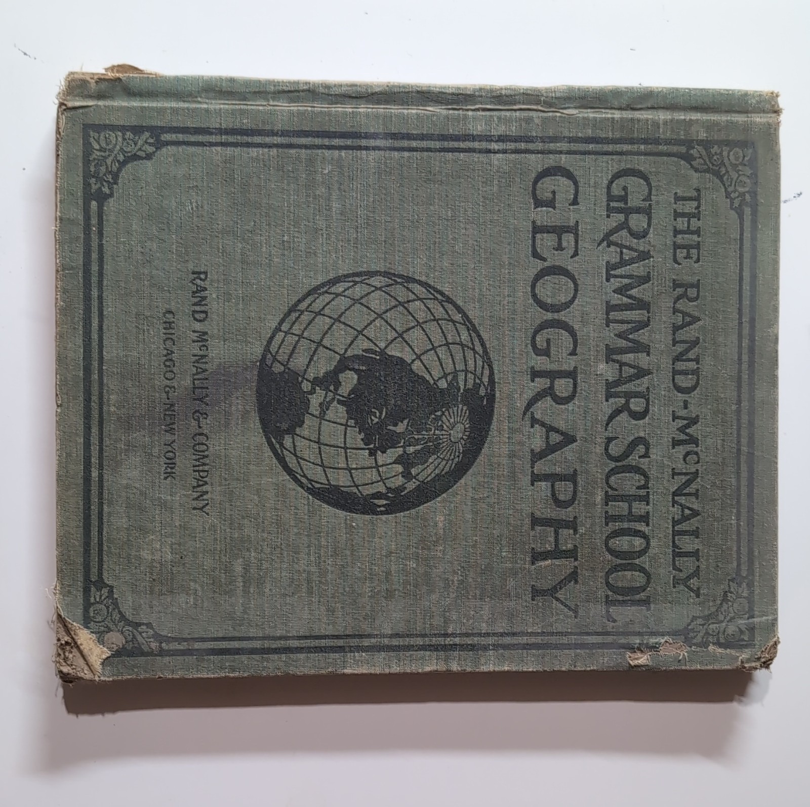 Rand McNally & Company Grammar School Geography Cloth Book Chicago New York and