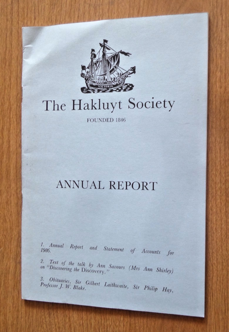 The Hakluyt Society Annual Report 1986 Text Talk Ann Savours The Discovery