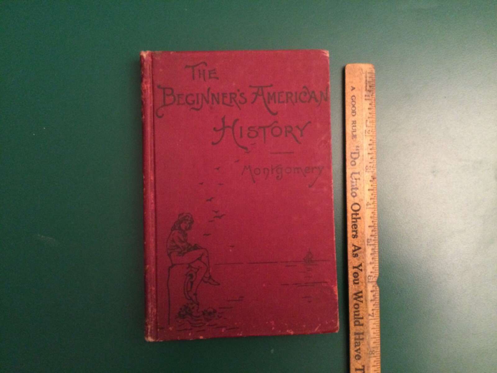 The Beginner’s American History by D. H. Montgomery HC 1902