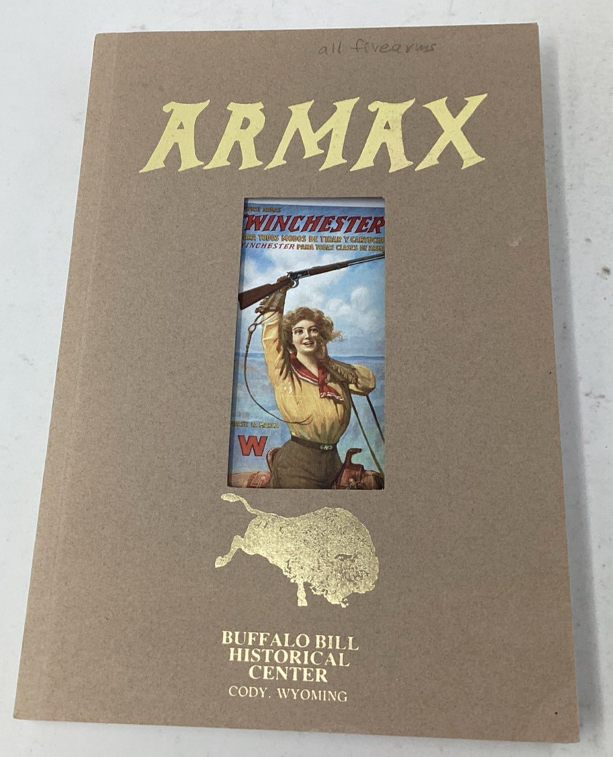 ARMAX – Journal of the Cody Firearms Museum, Volume 5 1995