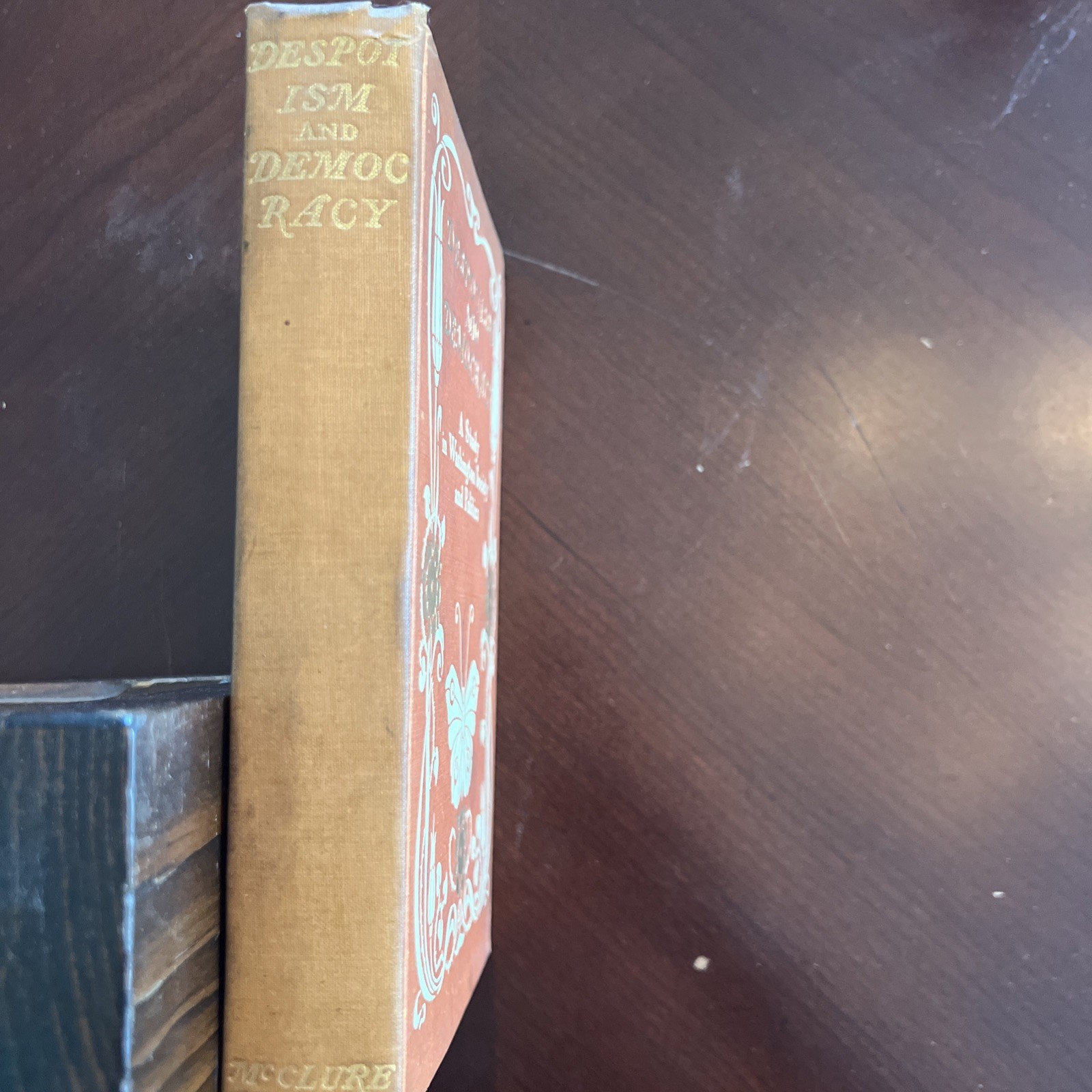 Despotism And Democracy *1903* HC Study In Washington Society And Politics Rare